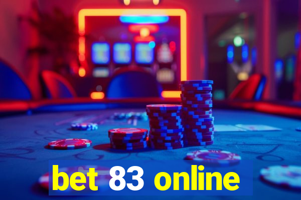 bet 83 online